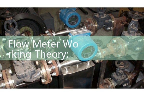 Flow Meter Working Theory: How Different Technologies Track Volumetric and Mass Fluid Speeds